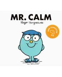 Mr. Calm