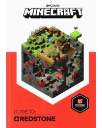 Minecraft Guide to Redstone. An Official Minecraft Book from Mojang