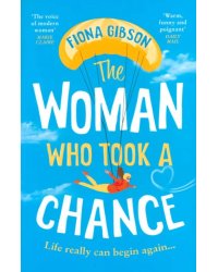 The Woman Who Took a Chance