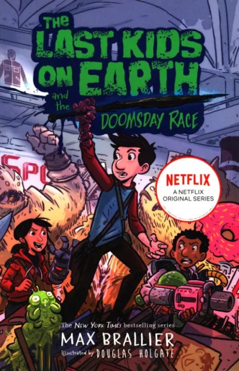 The Last Kids on Earth and the Doomsday Race