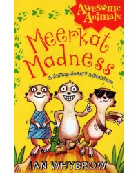 Meerkat Madness