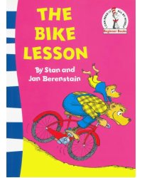 The Bike Lesson. Another Adventure of the Berenstain Bears