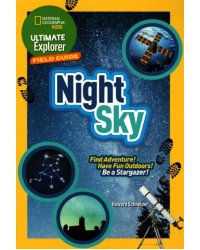 Ultimate Explorer. Field Guides. Night Sky