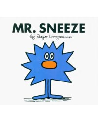 Mr. Sneeze