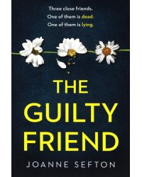 The Guilty Friend