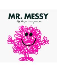 Mr. Messy