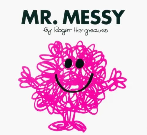 Mr. Messy