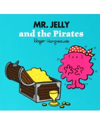 Mr. Jelly and the Pirates