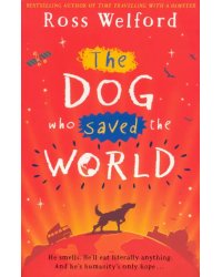 The Dog Who Saved the World