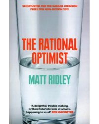 The Rational Optimist. How Prosperity Evolves