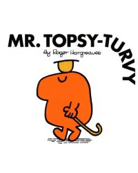 Mr. Topsy-Turvy