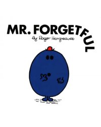 Mr. Forgetful