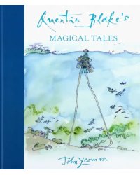 Quentin Blake's Magical Tales