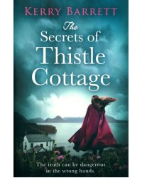 The Secrets of Thistle Cottage