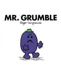 Mr. Grumble