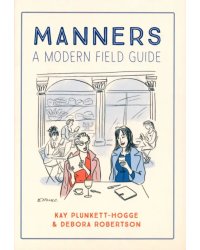 Manners. A Modern Field Guide