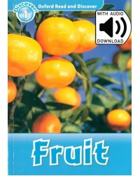 Oxford Read and Discover. Level 1. Fruit Audio Pack