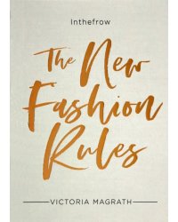 The New Fashion Rules. Inthefrow