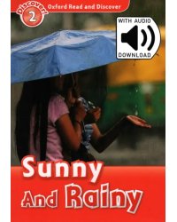 Oxford Read and Discover. Level 2. Sunny and Rainy Audio Pack