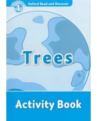 Oxford Read and Discover. Level 1. Trees. Activity Book