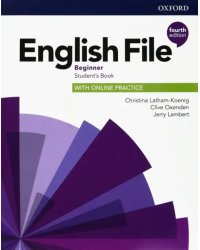 English File. Beginner. Student's Book with Online Practice