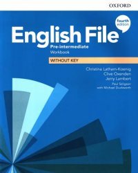 English File. Pre-Intermediate. Workbook Without Key