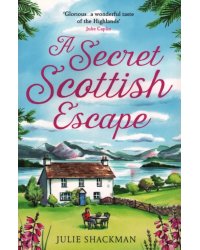 A Secret Scottish Escape