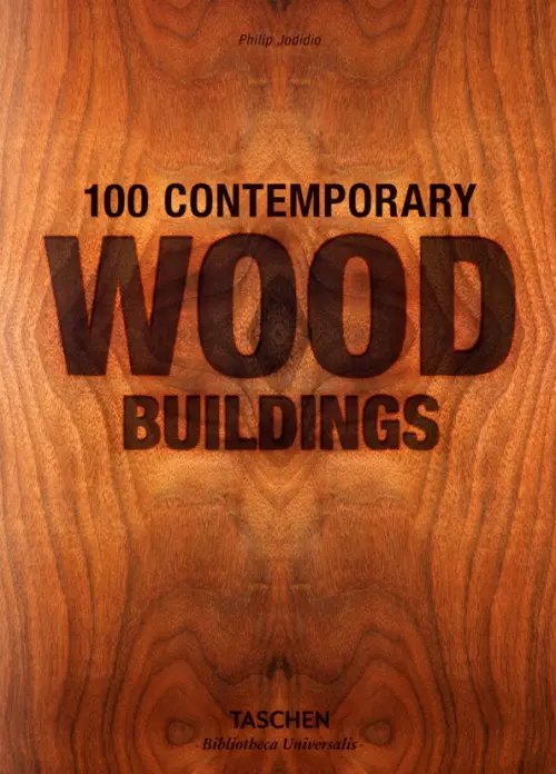 100 Contemporary Wood Buildings