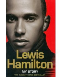 Lewis Hamilton. My Story