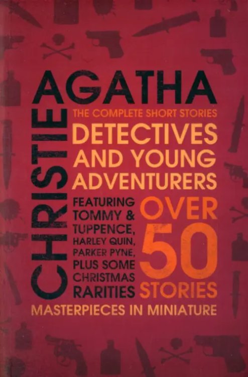 Detectives and Young Adventurers. The Complete Short Stories