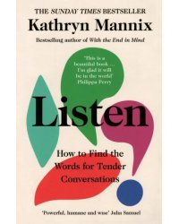 Listen. How to Find the Words for Tender Conversations