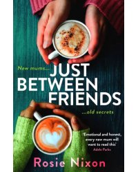 Just Between Friends