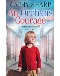 An Orphan's Courage