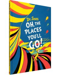 Oh, The Places You'll Go