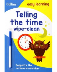 Telling the Time. Wipe Clean Activity Book