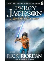 Percy Jackson and the Lightning Thief. The Graphic Novel