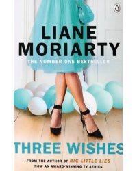 Three Wishes