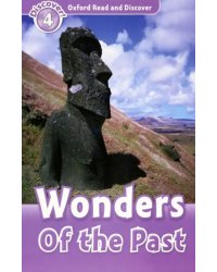 Oxford Read and Discover. Level 4. Wonders of the Past Audio Pack