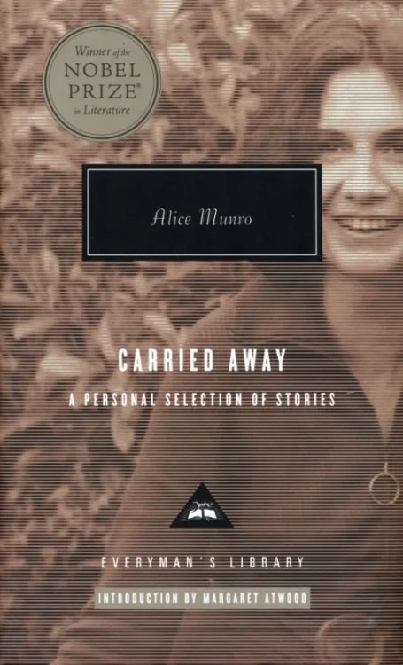 Carried Away. A Personal Selection of Stories