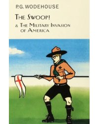 The Swoop! and The Military Invasion of America