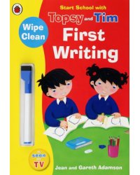 Start School with Topsy and Tim. Wipe Clean First Writing