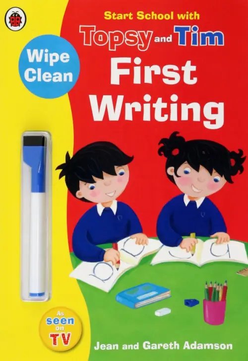 Start School with Topsy and Tim. Wipe Clean First Writing