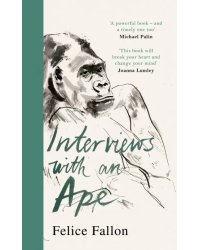 Interviews with an Ape