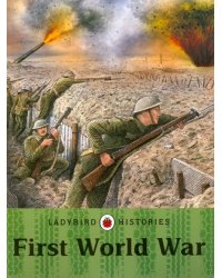 Ladybird Histories. First World War