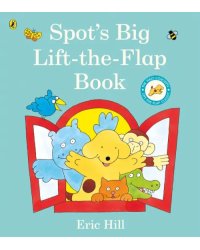 Spot's Big Lift-the-flap Book