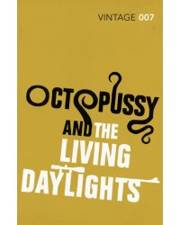 Octopussy &amp; The Living Daylights