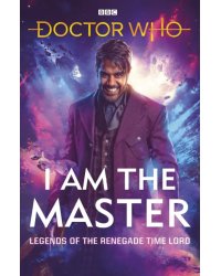 Doctor Who. I Am The Master