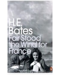 Fair Stood the Wind for France