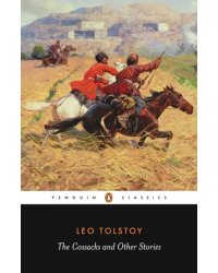 The Cossacks and Other Stories