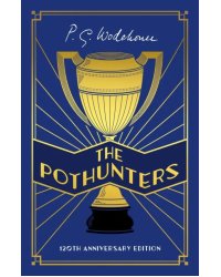 The Pothunters